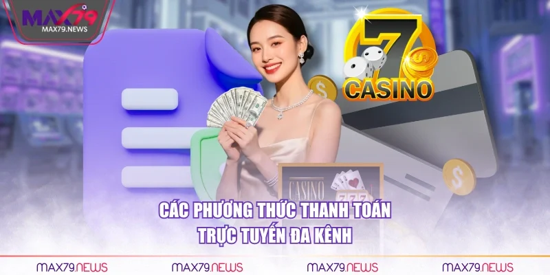 Các phương thức thanh toán trực tuyến đa kênh