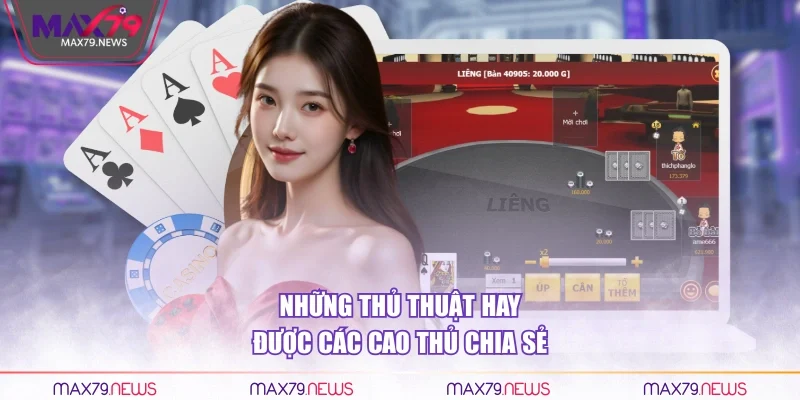 Những thủ thuật hay được các cao thủ chia sẻ