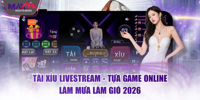 Tài xỉu livestream