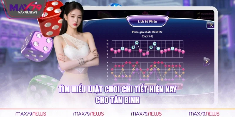 Tìm hiểu luật chơi chi tiết hiện nay cho tân binh