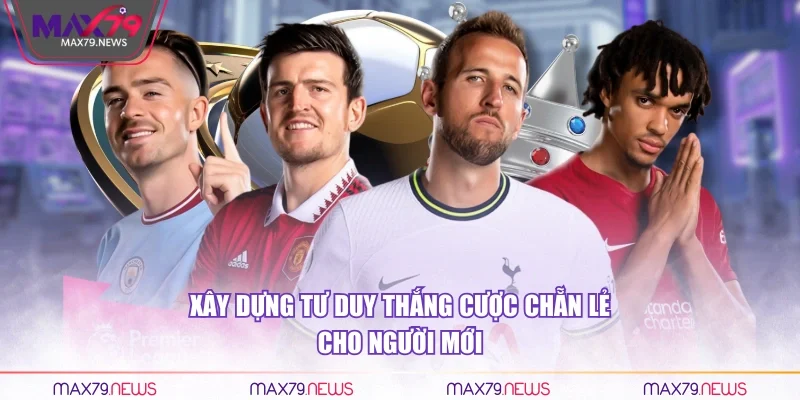 Xây dựng tư duy thắng cược chẵn lẻ cho người mới